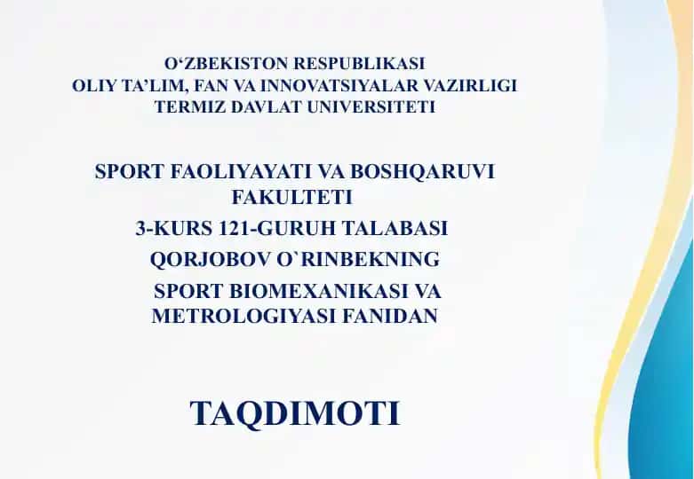 Sport biomechanics va metrology fanidan taqdimot
