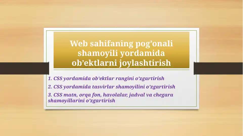 CSS yordamida ob'ektlarni joylashtirish