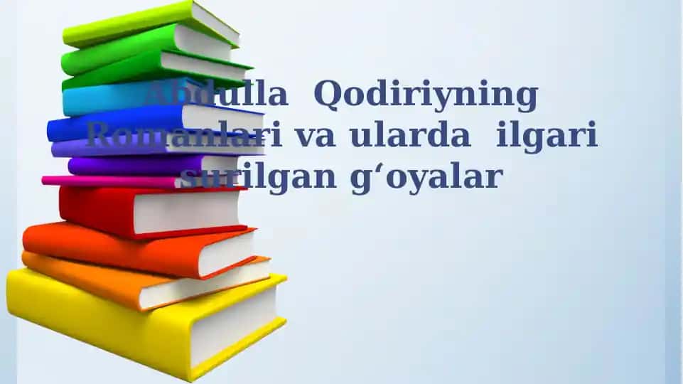 Abdulla Qodiriyning Romanlari