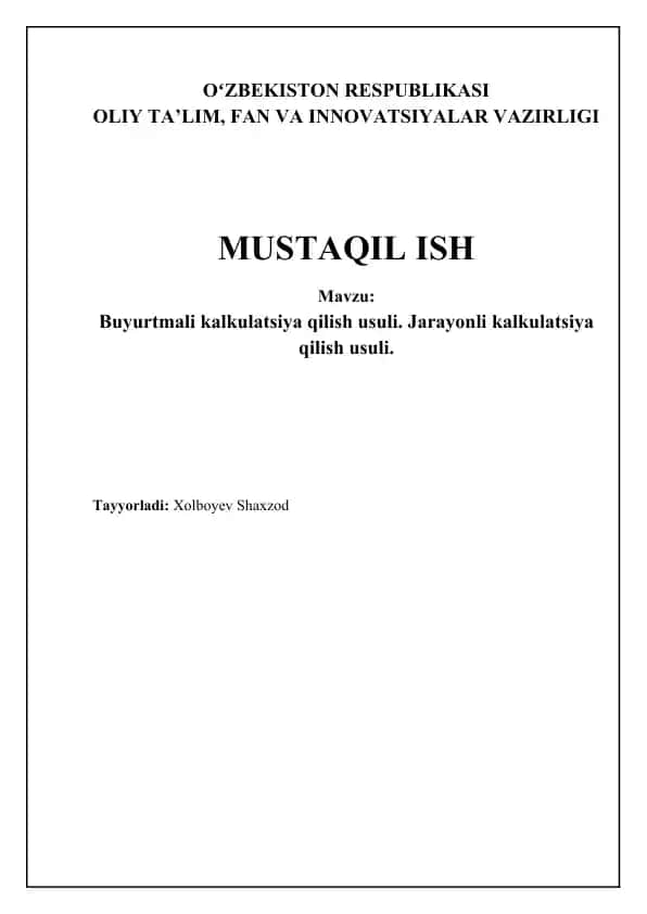 Buyurtma va Jarayon Tannarxini Hisoblash