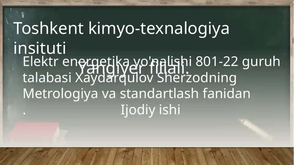 Metrologiya va Standartlash fanidan Ijodiy ish