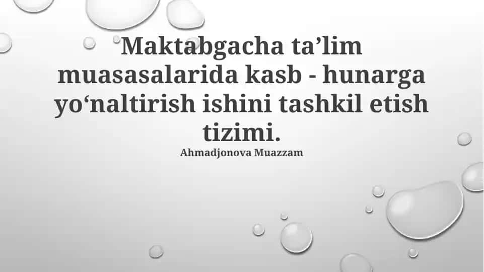 Maktabgacha ta’lim muasasalarida kasb - hunarga yo‘naltirish ishini tashkil etish tizimi