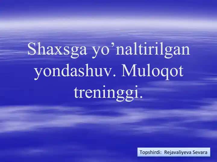 Shaxsga yo’naltirilgan ta’lim texnologiyalari