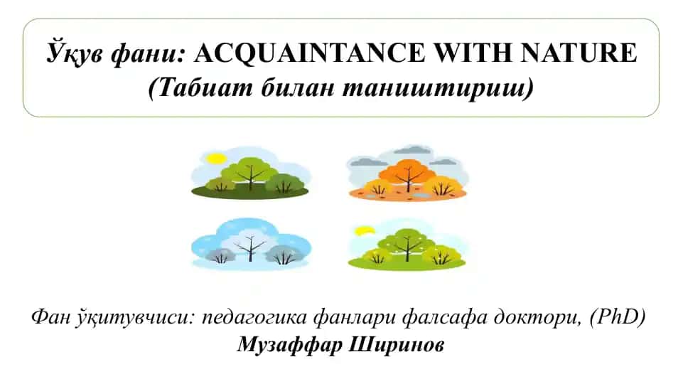 ACQUAINTANCE WITH NATURE