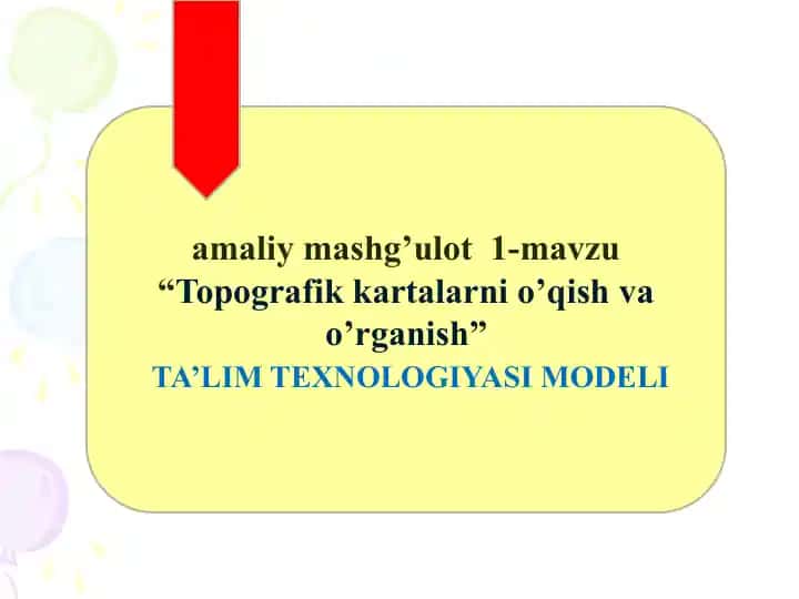 Topografik kartalarni o'qish va o'rganish