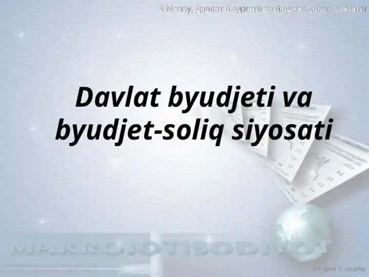 Davlat byudjeti va byudjet-soliq siyosati