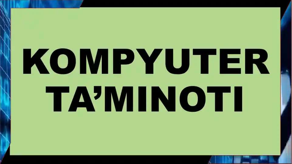 KOMPYUTER TA’MINOTI