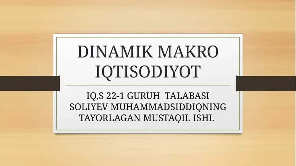 DINAMIK MAKRO IQTISODIYOT