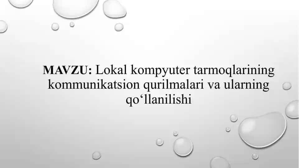 Lokal kompyuter tarmoqlarining kommunikatsion qurilmalari va ularning qo‘llanilishi