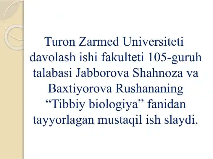 Tibbiy biologiya fanidan tayyorlagan mustaqil ish
