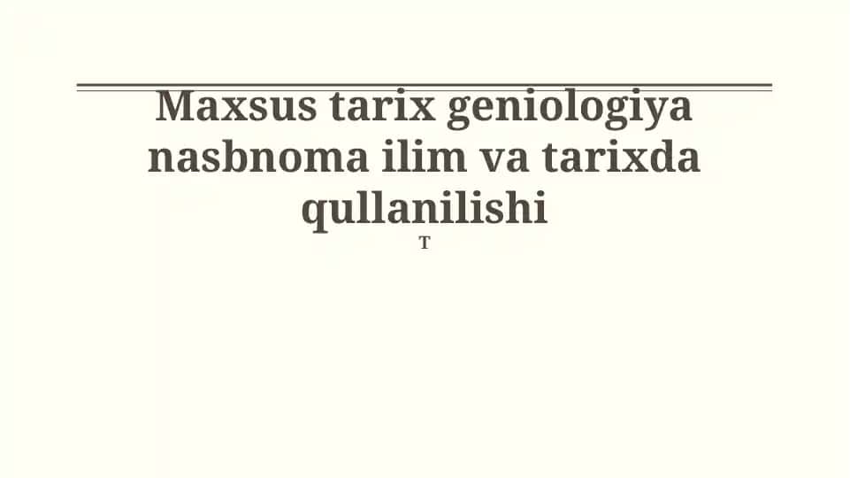 Maxsus Tarixiy Genealogiya Tadqiqoti
