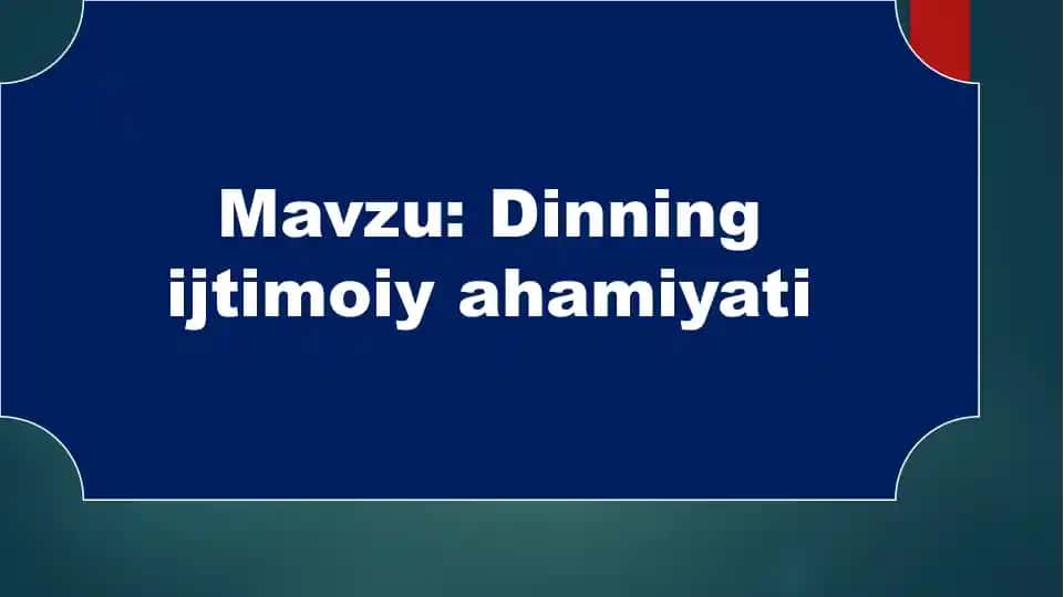 Dinning ijtimoiy ahamiyati