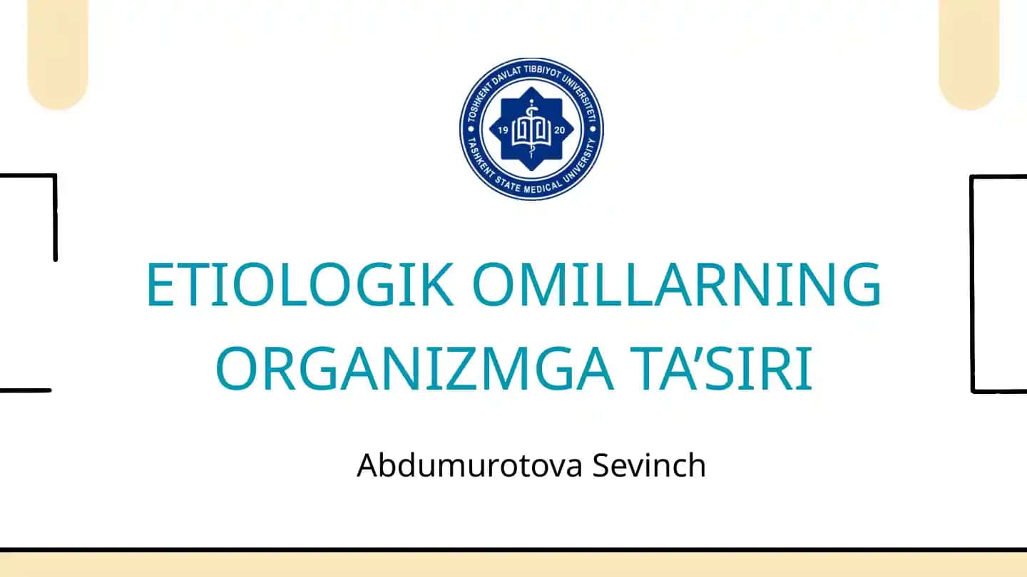 Etiologik Omillarning Organizmga Ta’siri