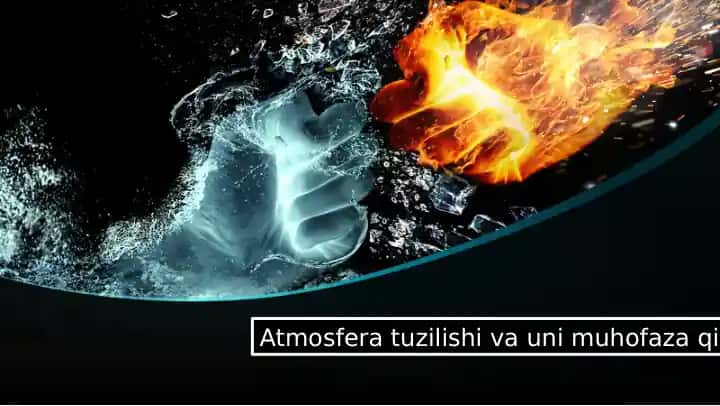 Atmosfera tuzilishi va uni muhofaza qilish