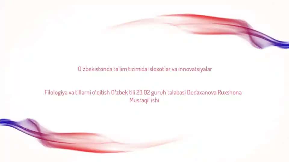 O`zbekistonda ta`lim tizimida isloxotlar va innovatsiyalar