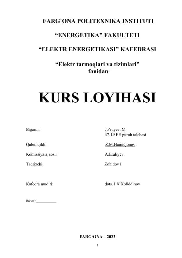 Elektr tarmoqlari va tizimlari fanidan kurs loyihasi