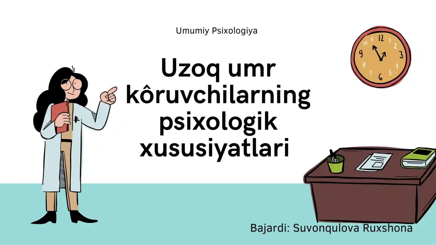 Uzoq umr kôruvchilarning psixologik xususiyatlari