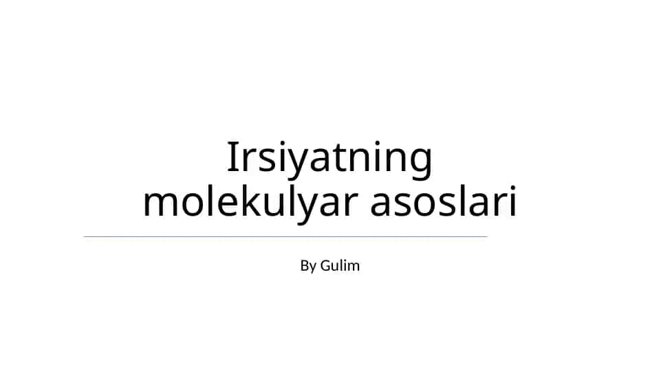 Irsiyatning molekulyar asoslari