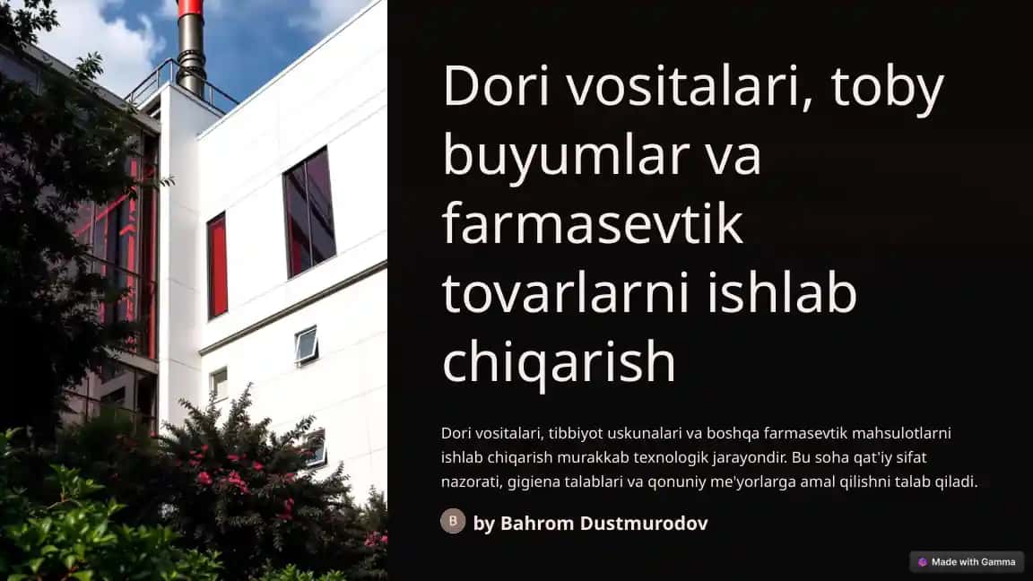 Dori vositalari, toby buyumlar va farmasevtik tovarlarni ishlab chiqarish
