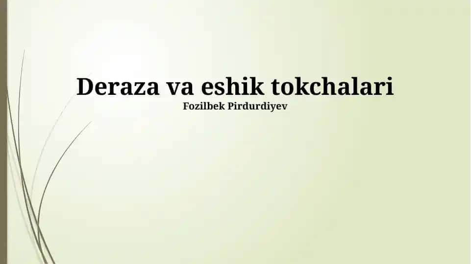 Deraza va eshik tokchalari