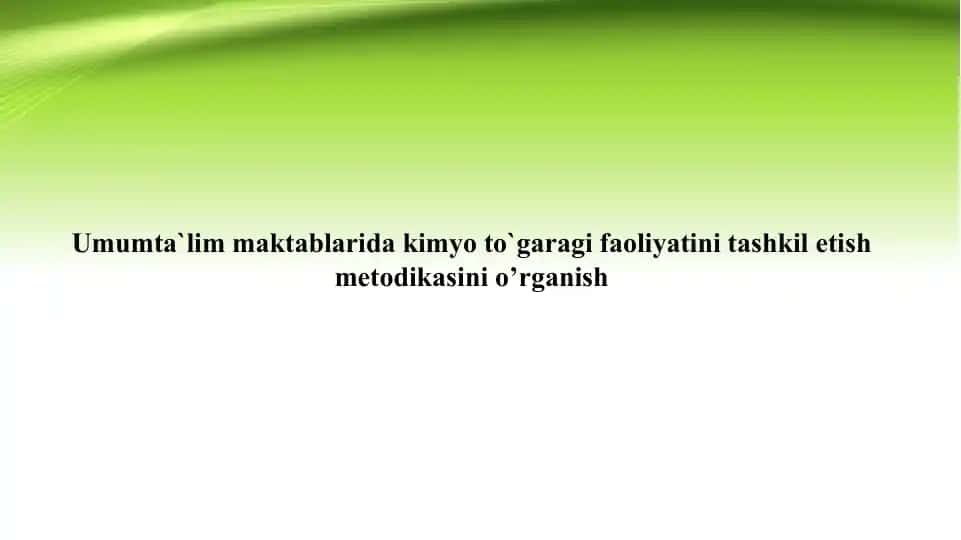 Kimyo To'garagi Faoliyatini Tashkil Etish Metodikasi