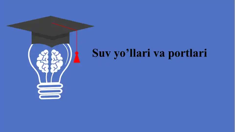 Suv yo’llari va portlari