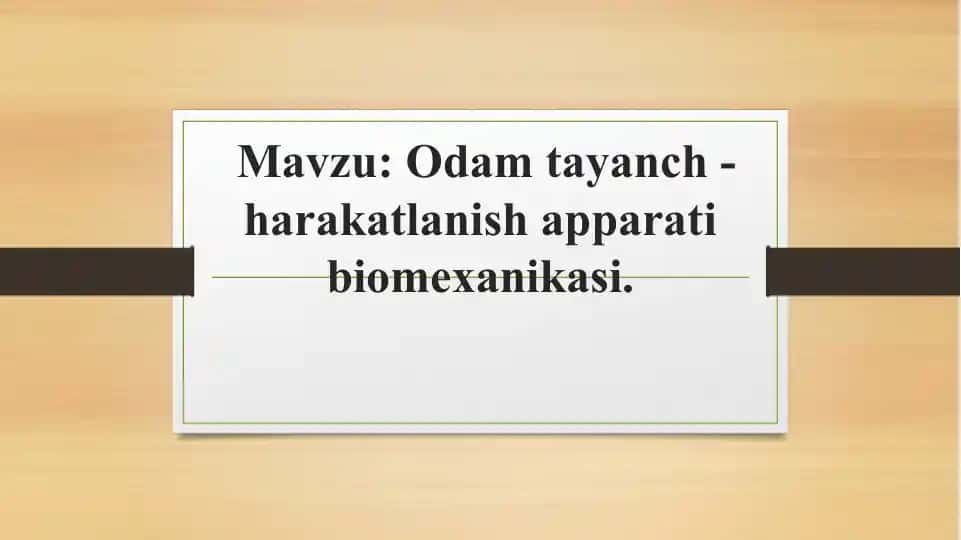 Odam tayanch -harakatlanish apparati biomexanikasi