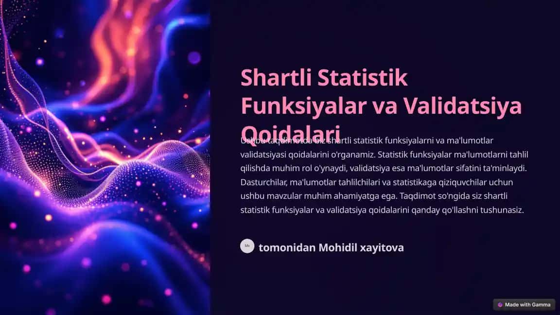 Shartli Statistik Funksiyalar va Validatsiya Qoidalari