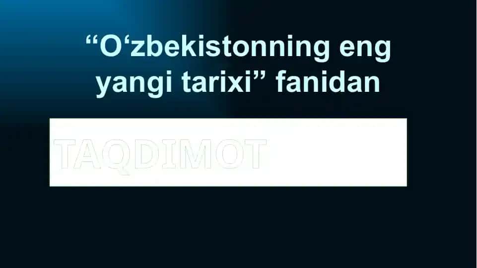 O‘zbekistonning eng yangi tarixi
