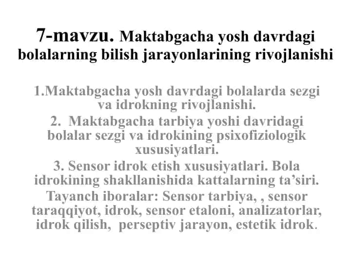 Maktabgacha yosh davridagi bolalarning bilish jarayonlarining rivojlanishi