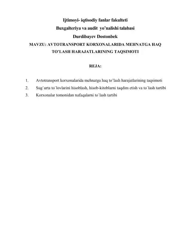 Avtotransport korxonalarida mehnatga haq to’lash harajatlarining taqsimoti