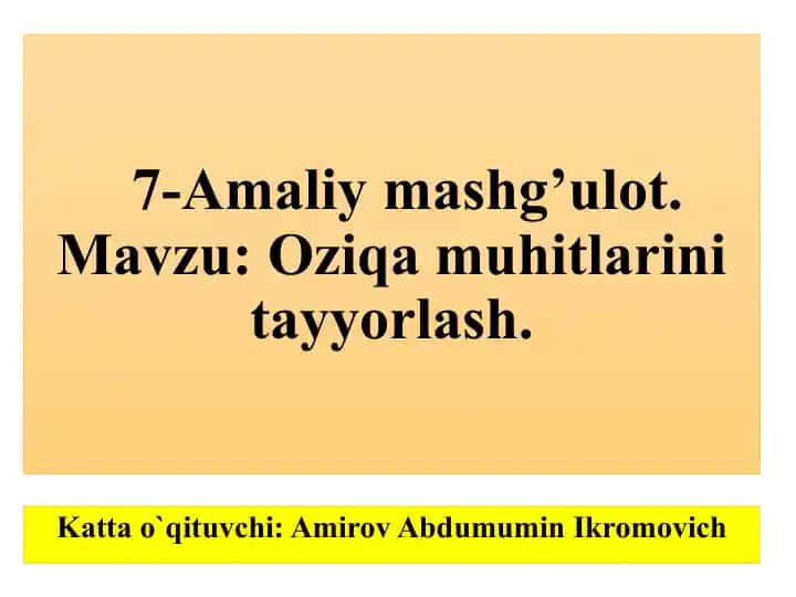 Oziqa muhitlarini tayyorlash