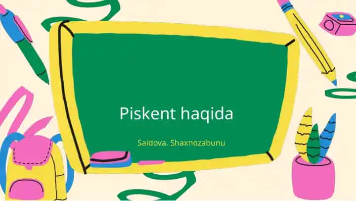 Piskent haqida