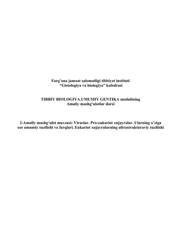TIBBIY BIOLOGIYA. UMUMIY GENTIKA modulining Amaliy mashg‘ulotlar darsi