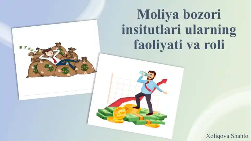 Moliya bozori insitutlari ularning faoliyati va roli