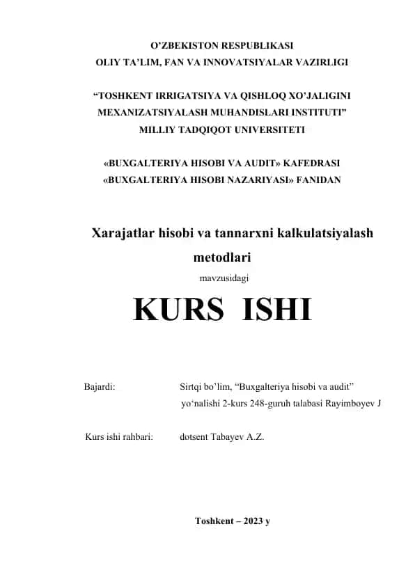 Xarajatlar hisobi va tannarxni kalkulatsiyalash metodlari