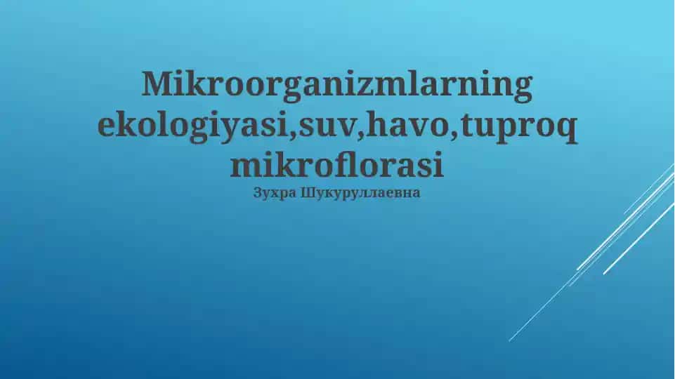 Mikroorganizmlarning ekologiyasi