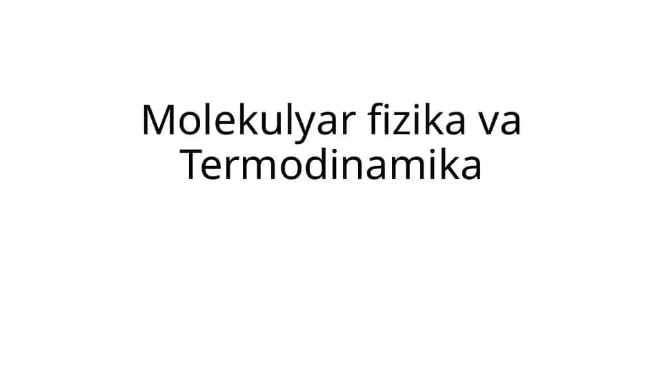 Molekulyar fizika va Termodinamika