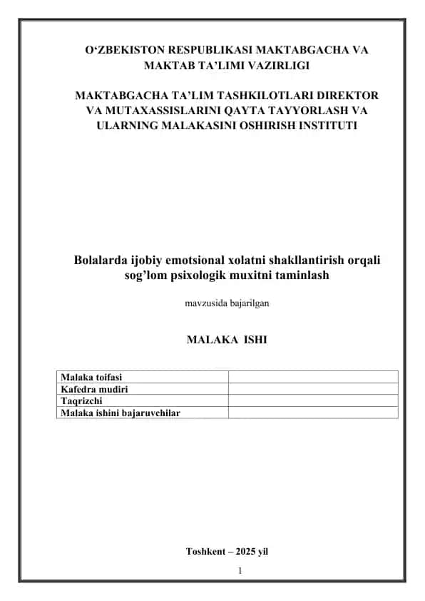 Bolalarda ijobiy emotsional xolatni shakllantirish orqali sog’lom psixologik muxitni taminlash