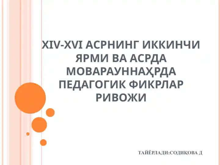 XIV–XVI asrning ikkinchi yarmi va Movarounnahrda pedagogik fikrlar rivoji