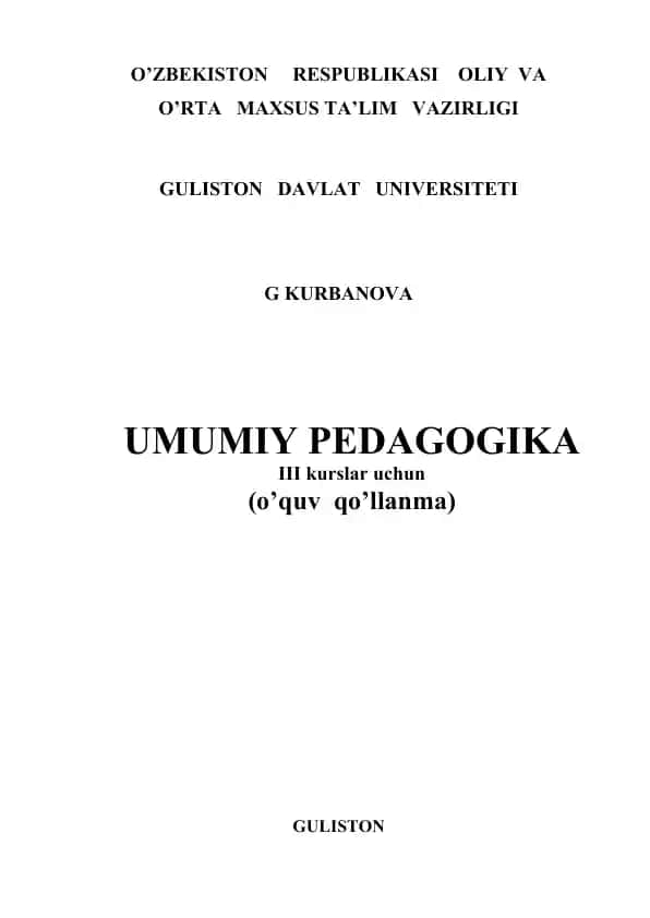 Umumiy pedagogika fanidan 3 kurslar uchun o’quv qo’llanma