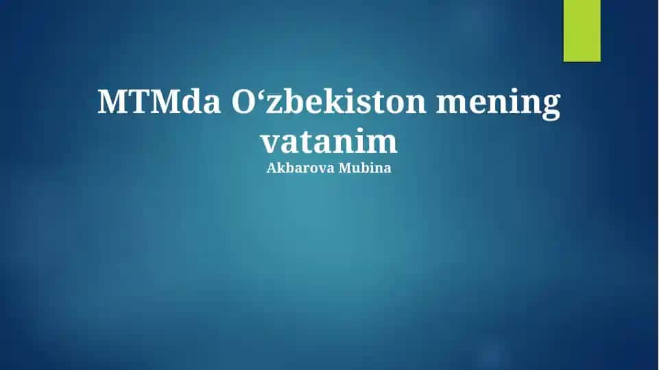 MTMda Oʻzbekiston mening vatanim