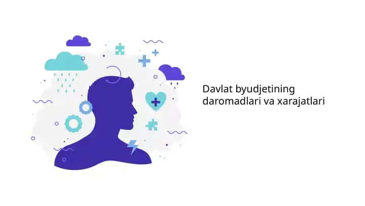 Davlat byudjetining daromadlari va xarajatlari