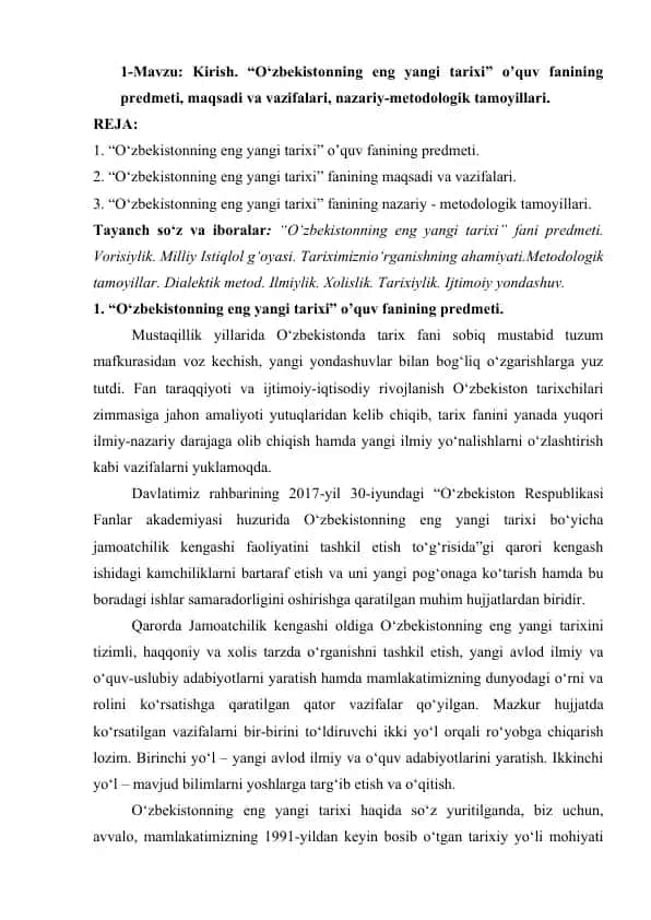 "O‘zbekistonning eng yangi tarixi" o‘quv fanining predmeti, maqsadi va vazifalari, nazariy-metodologik tamoyillari