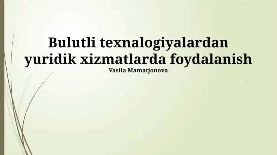 Bulut Texnologiyalaridan Huquqiy Xizmatlarda Foydalanish