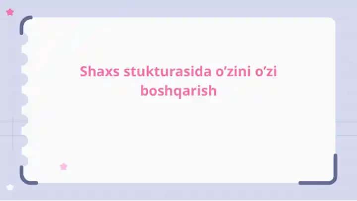 Shaxs stukturasida o’zini o’zi boshqarish
