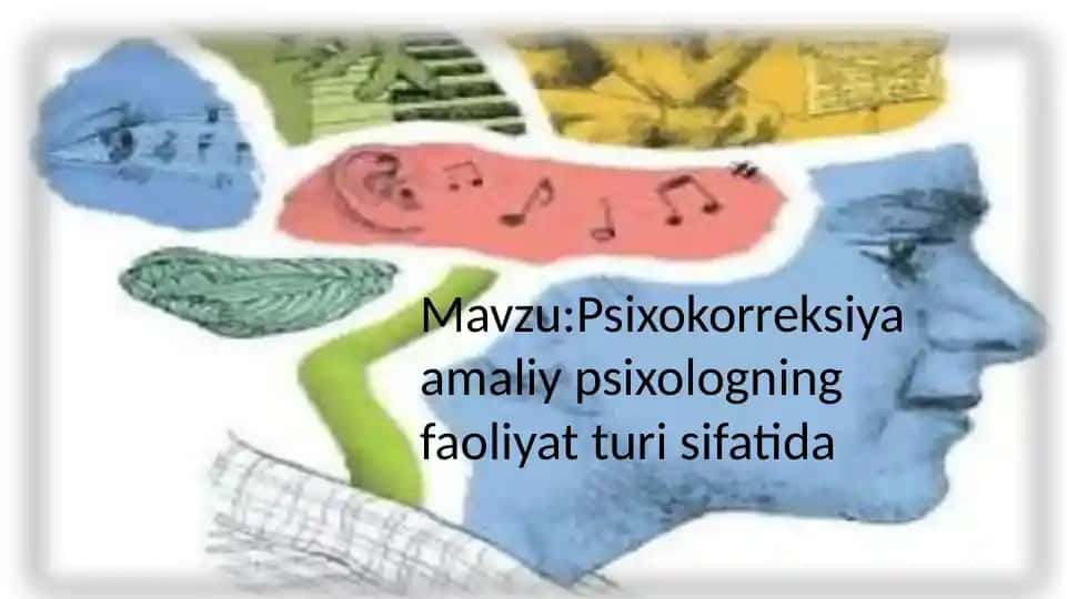 Psixokorreksiya amaliy psixologning faoliyati