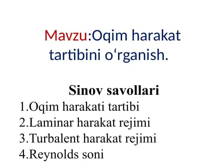 Oqim harakat tartibini o‘rganish