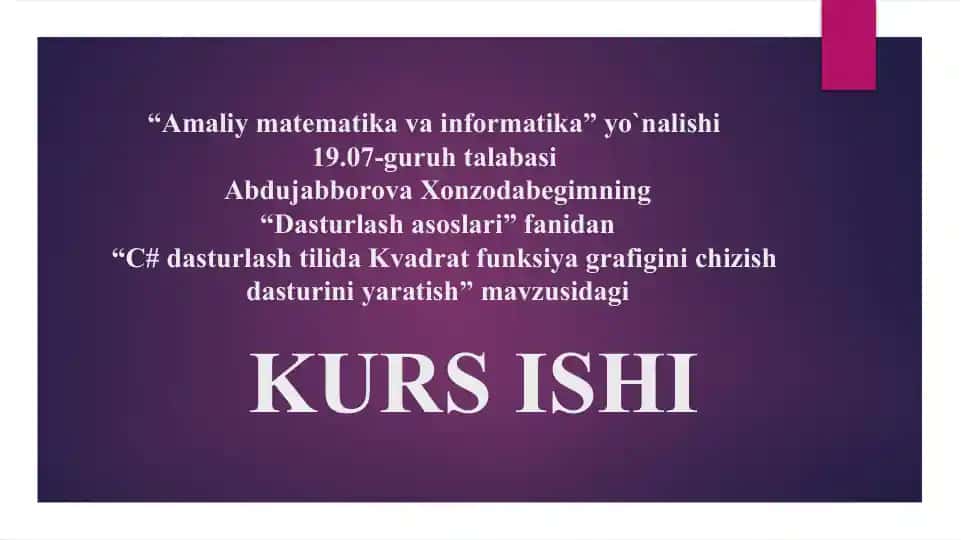 C# dasturlash tilida Kvadrat funksiya grafigini chizish dasturi