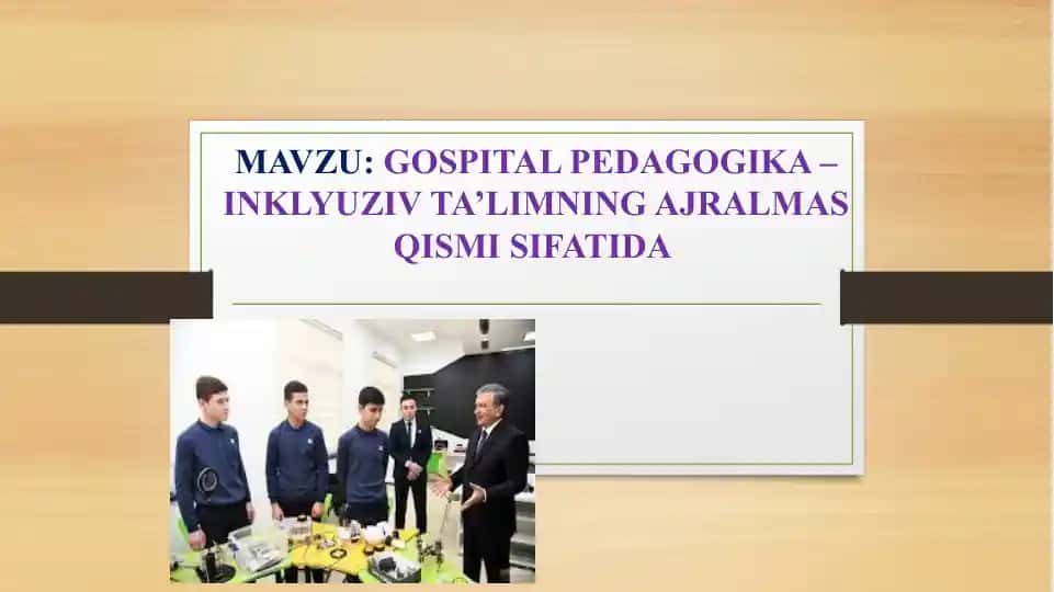 Gospital Pedagogika - Inkluziv Ta'limning Ajralmas qismi sifatida